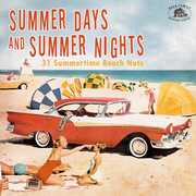 Summer Days And Summer Nights: 31 Summertime Beach Nuts (Various Artists) , Various Artists
