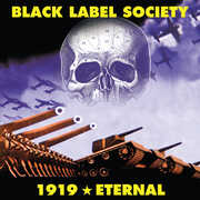 1919 Eternal , Black Label Society