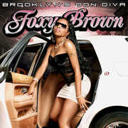 Brooklyn's Don Diva , Foxy Brown