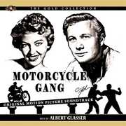 Motorcycle Gang (Original Soundtrack) [Import] , Albert Glasser