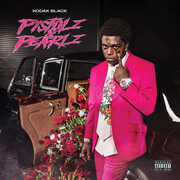 Pistolz & Pearlz , Kodak Black
