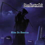 Alive in America , Blue Oyster Cult