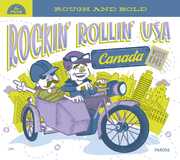 Rockin Rollin Usa Volume 6: Canada (Various Artists) , Various Artists
