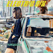 Turquoise , Electric Six