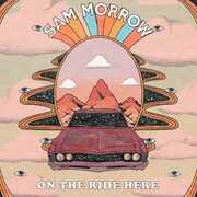 On The Ride Here , Sam Morrow
