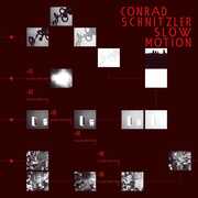 Slow Motion , Conrad Schnitzler