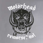 Remorse? No! , Motorhead