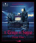 Il Tempo Del Sogno /  Dream Time - Includes CD Soundtrack & Postcard [Import] 
