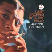 I Just Dropped By To Say Hello (Verve By Request Series) , Johnny Hartman