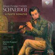 Schneider: 4 Flute Sonatas , Daniele Ruggieri