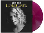 Come On Come On , Mary Chapin Carpenter