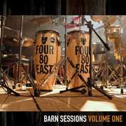 Barn Sessions Volume One , Four80East
