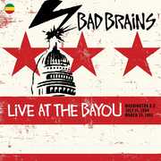 Live at the Bayou: Washington D.C. July 14, 1980 /  March 15, 1981 , Bad Brains