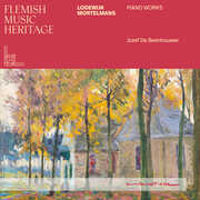 Mortelmans: Piano Works - Flemish Music Heritage , Jozef de Beenhouwer