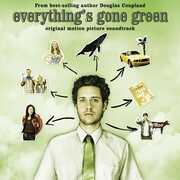 Everythings Gone Green (Original Soundtrack) , Various Artists