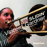Vin-Slidin' , Vincent Gardner