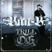 Trill O.G. , Bun B