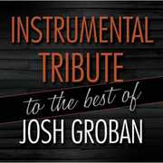 Instrumental Tribute to the best of Josh Groban , Josh Groban