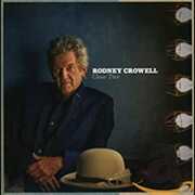 Close Ties , Rodney Crowell