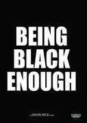 Being Black Enough Or (How To Kill A Black Man)