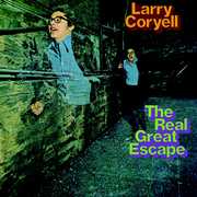 Real Great Escape (2018 reissue) , Larry Coryell
