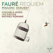 Faure: Requiem , Les Siècles