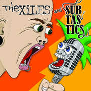 The Xiles/ Subtastics , Xiles & Subtastics