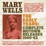 Early Years: Complete Motown Releases 1960-62 , Mary Wells