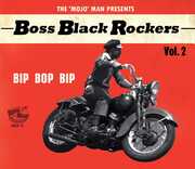 Boss Black Rockers 2 Bip Bop Bip (Various Artists) , Various Artists