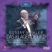 Das Klagende Lied , Wiener Singakademie Orf Vienna Radio Symphony Orchestra Gielen