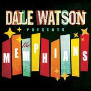 Dale Watson Presents: The Memphians , Dale Watson