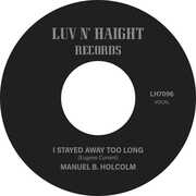 I Stayed Away Too Long / Kick Out (Instrumental) , Manuel B. Holcolm