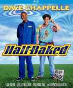 Half Baked , Dave Chappelle