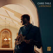 Laysongs , Chris Thile
