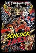 Schlock Lives! 