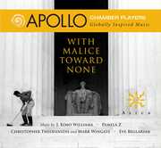 With Malice Toward None , Apollo Chamber Players Silverman Pamela Z Derhovsepian Petrosyan Hadadi Beglarian
