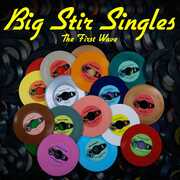 Big Stir Singles: The First Wave (Various Artists) , Various Artists