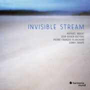 Invisible Stream , Raphael Imbert