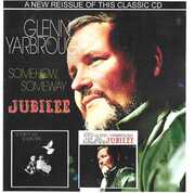 Somehow Someway Jubilee , Glenn Yarbrough