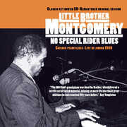 No Special Rider Blues , Little Brother Montgomery