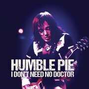 I Don't Need No Doctor , Humble Pie