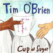 Cup of Sugar , Tim O'Brien