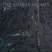 Tristesse , The Mobile Homes