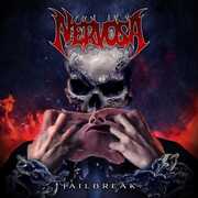Jailbreak , Nervosa