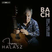J.S. Bach: Sonatas & Partitas , Franz Halasz