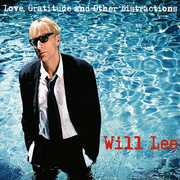 Love, Gratitude And Other Distractions , Will Lee