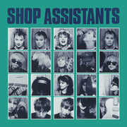 Will Anything Happen (Expanded Edition) , Shop Assistants