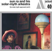 Solar-myth Approach Vol. 1 , Sun Ra & His Solar-Myth Arkestra