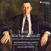 Visiting Rachmaninoff: Chopin Variations - Romances , Alexander Melnikov