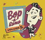 Bop-a-rama 5 (Various Artists) , Various Artists